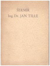 kniha Šermíř Ing. Dr. Jan Tille, Melantrich 1935