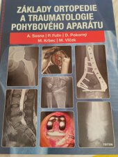 kniha Základy ortopedie a traumatologie pohybového aparátu , Triton 2024