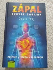 kniha Zápal skrytý zabiják  Příčiny, Liečba, Prevencia , NOXI 2017