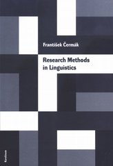 kniha Research methods in linguistics essential principles, based on a general theory of science, Karolinum  2002