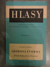 kniha Sborová tvorba Josefa Bohuslava Foerstra, Jos. R. Vilímek 1948