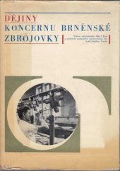 kniha Dějiny koncernu brněnské Zbrojovky. Díl 1, - 1918-1939, Blok 1969
