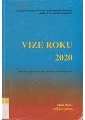 kniha Vize roku 2020 kniha pro chvíle uvolnění, Národní informační středisko České republiky 1995