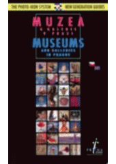 kniha Muzea a galerie v Praze = Museums and galleries in Prague, Agentura Kdo je kdo 2000