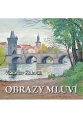 kniha Obrazy mluví, Pragoline 2007