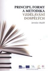 kniha Principy, formy a metodika vzdělávání dospělých, Rozlet servis 2011