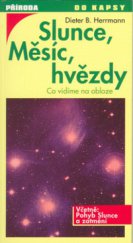 kniha Slunce, Měsíc, hvězdy [co vidíme na obloze], NS Svoboda 1999