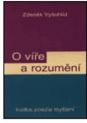 kniha O víře a rozumění, Svoboda Servis 2001