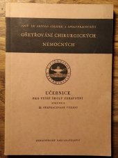 kniha Ošetřování chirurgických nemocných, Zdravotnické nakladatelství 1952