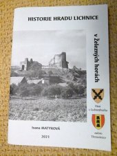 kniha Historie hradu Lichnice v Železných horách, Putujme po hradech a zámcích 2021