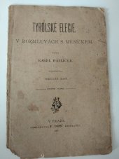 kniha Tyrolské elegie v rozmluvách s měsíčkem, F. Topič 1897