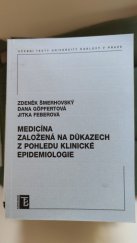 kniha Medicína založená na důkazech z pohledu klinické epidemiologie, Karolinum  2007