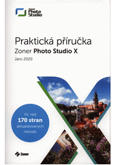 kniha Zoner Photo Studio X praktická příručka - jaro 2020, Zoner software 2020