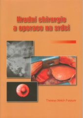 kniha Hrudní chirurgie a operace na srdci, Vetinform 2003