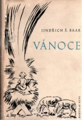 kniha Vánoce [II. svazek Homiletického díla] cesta k nebeskému Betlemu., Bohuslav Rupp 1947