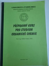 kniha Přípravný kurs pro studium organické chemie, Univerzita Pardubice, Chemicko-technologická fakulta 1999