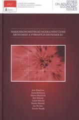 kniha Makroekonometrické modelování české ekonomiky a vybraných ekonomik EU, VŠB-TU Ostrava 2010