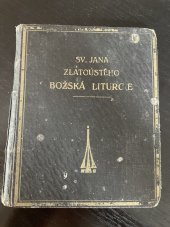 kniha Božská liturgie sv. Jana Zlatoústého a sv. Basila Velikého, Löschner a spol. 1927