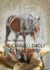 kniha Il cavallo dagli ochci azzurri, Tribun EU 2011