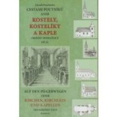 kniha Cestami poutníků aneb Kostely, kostelíky a kaple okresu Domažlice II., Nakladatelství Českého lesa 2023