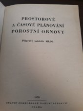 kniha Prostorové a časové plánování porostní obnovy, SZN 1953