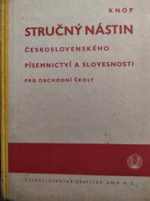 kniha Stručný nástin československého písemnictví a slovesnosti pro obchodní školy, Česká grafická Unie 1936