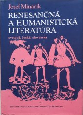 kniha Renesančná a humanistická literatúra svetová, česká, slovenská, Slovenské pedagogické nakladatelství 1985