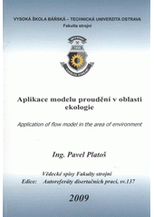 kniha Aplikace modelu proudění v oblasti ekologie autoreferát doktorské disertační práce, Vysoká škola báňská - Technická univerzita Ostrava 2009