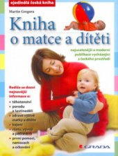 kniha Kniha o matce a dítěti, Grada 2005