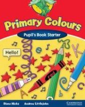 kniha Primary Colours Starter Pupil’s Book, Cambridge English University Press 2002