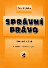 kniha Správní právo obecná část, Masarykova univerzita 2004