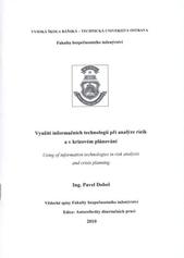 kniha Využití informačních technologií při analýze rizik a v krizovém plánování autoreferát disertační práce, VŠB - Technická univerzita Ostrava, FBI 2010