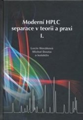 kniha Moderní HPLC separace v teorii a praxi I., s.n. 2013