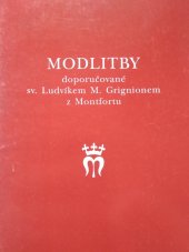 kniha Modlitby doporučované sv. Ludvíkem M. Grignionem z Montfortu, Matice Cyrillo-Methodějská 1997