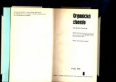 kniha Organická chemie Učební text pro přípravu dělníků ve školách dělnických povolání : Učeb. obory skupiny chemie, SNTL 1970