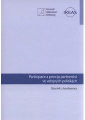 kniha Participace a princip partnerství ve veřejných politikách sborník z konference, IREAS, Institut pro strukturální politiku 2008