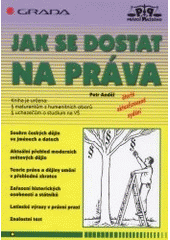 kniha Jak se dostat na práva, Grada 2001