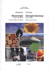 kniha Bioenergie Handbuch : Deutsch-Tschechisch : Formeln, Grafiken und Tabellen = Energie biomasy : příručka : německo-česká : rovnice, grafy a tabulky, Vysoká škola báňská - Technická univerzita Ostrava 2011