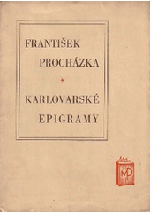 kniha Karlovarské epigramy, Miloš Procházka 1929
