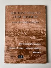 kniha KULTURNÍ DĚDICTVÍ ČESKÉ REPUBLIKY NA PRAHU TŘETÍHO TISÍCILETÍ, SDRUŽENÍ HISTORICKÝCH SÍDEL ČECH, MORAVY A SLEZKA 2000