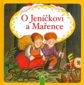 kniha O Jeníčkovi a Mařence pohádky bratří Grimmů, Schwager & Steinlein 2019