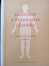 kniha Anatomie a fysiologie člověka pro 9. postupný ročník, SPN 1957