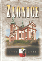 kniha Zlonice 1705-2005, Pro Obecní úřad Zlonice vydalo vydavatelství LUH 2005