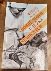 kniha Dobré slovo u lůžka nemocných, Karmelitánské nakladatelství 1994