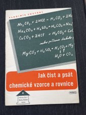 kniha Jak číst a psát chemické vzorce a rovnice, Práce 1950