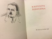 kniha Kalfusova šedesátka ke dni 25. června 1940, Kroužek přátel a spolupracovníků ministra Kalfuse 1940