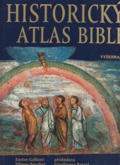 kniha Historický atlas Bible, Vyšehrad 2021