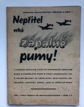 kniha Nepřítel vrhá zápalné pumy! ..., Oskar Kuhn & Co. 1944