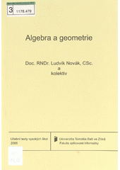 kniha Algebra a geometrie, Univerzita Tomáše Bati ve Zlíně 2006