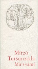 kniha Mír s vámi Výbor z veršů, Lidové nakladatelství 1985